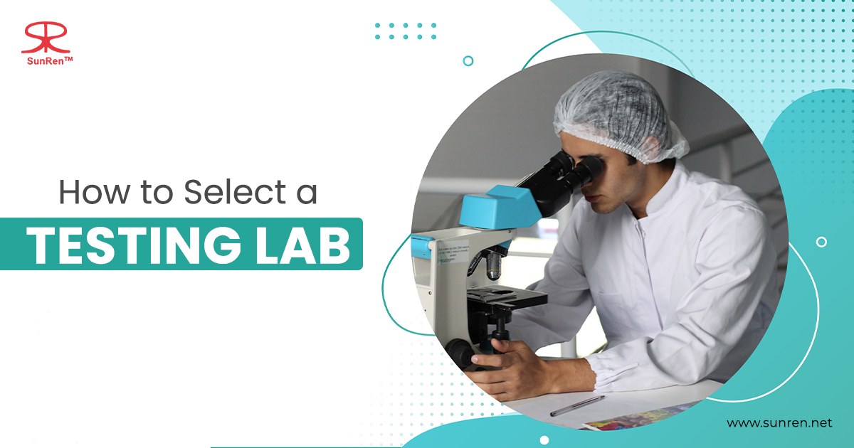 How to Select a Testing Lab